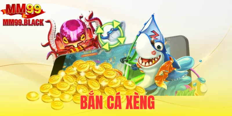 Bắn Cá Xèng - Săn Cá Đại Dương Và Rinh Về Thưởng Khủng