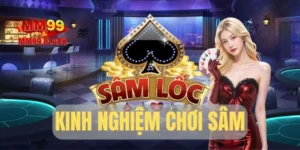 Kinh Nghiệm Chơi Sâm – Bí Quyết Out Trình Từ Cao Thủ